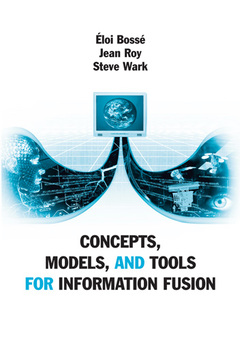 Couverture de l’ouvrage Concepts, models & tools for information fusion