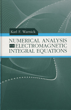 Couverture de l’ouvrage Numerical analysis for electromagnetic integral equations