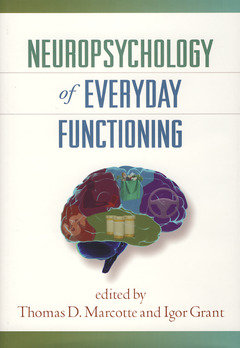 Couverture de l’ouvrage Neuropsychology of everyday functioning (Series science & practice of neuropsychology)