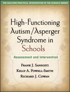 Cover of the book High-Functioning Autism/Asperger Syndrome in Schools