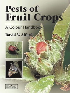 Couverture de l’ouvrage Pests of fruit crops, a colour handbook (Plant protection handbooks series)