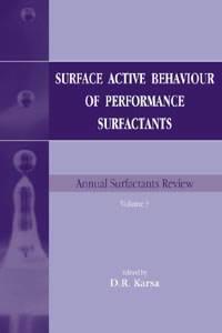 Couverture de l’ouvrage Surface active behaviour of performance surfactants (annual surfactants review vol 3)
