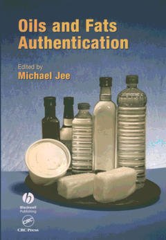 Couverture de l’ouvrage Oils and fats authentication (Chemistry & technology of oils & fats, vol. 5)