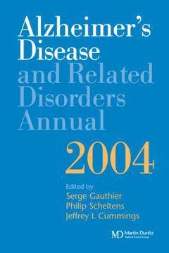 Couverture de l’ouvrage Alzheimer's disease & related disorders Annual 2004