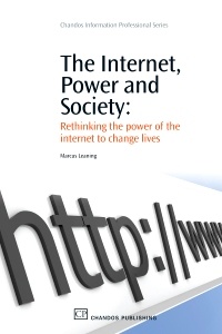 Couverture de l’ouvrage The Internet, Power and Society