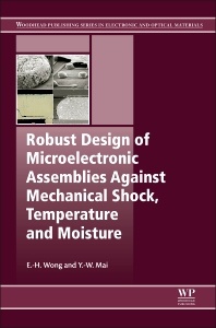 Couverture de l’ouvrage Robust Design of Microelectronics Assemblies Against Mechanical Shock, Temperature and Moisture