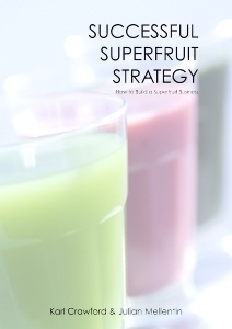 Couverture de l’ouvrage Successful superfruit strategy: how to build a superfruit business