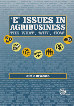 Couverture de l’ouvrage E- Issues in agribusiness : The what, why & how