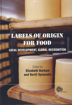 Couverture de l’ouvrage Labels of origin for food: Local development, global recognition