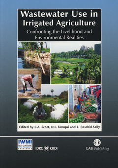 Couverture de l’ouvrage Wastewater use in irrigated agriculture Confronting the livelihood and environmental realities