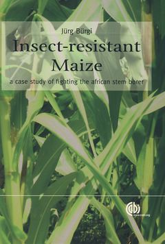 Couverture de l’ouvrage Insect-resistant maize. A case study for fighting the African stemborer