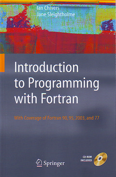 Couverture de l’ouvrage Introduction to programming with Fortran with coverage of Fortran 90, 95, 2003 & 2007 + CD-ROM