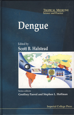 Couverture de l’ouvrage Dengue (Tropical medicine: science & practice, Vol. 5)