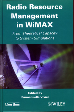 Couverture de l’ouvrage Radio Resource Management in WiMAX. From Theoretical Capacity to system simulations