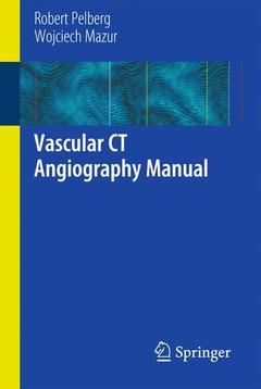 Couverture de l’ouvrage Vascular CT Angiography Manual