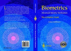 Couverture de l’ouvrage Biometrics : Advanced Identity Verification. The Complete Guide (with CD-Rom)
