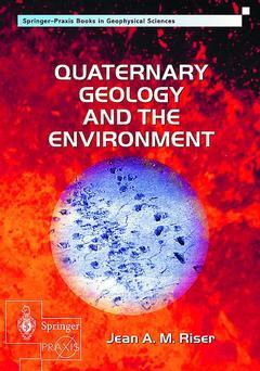 Couverture de l’ouvrage Quaternary geology and the environment (springer praxis books)