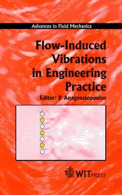 Couverture de l’ouvrage Flow-induced vibration in engineering practice (Advances in fluid mechanics, vol. 31)