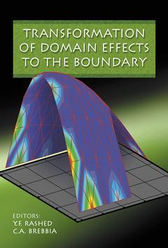 Couverture de l’ouvrage Transformation of Domain Effects to the Boundary (Advances in Boundary Elements Vol. 14)