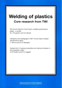 Couverture de l’ouvrage Welding of plastics : core research from TWI