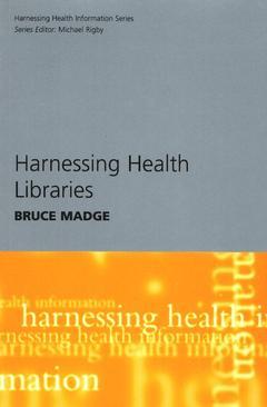 Couverture de l’ouvrage Harnessing Health Libraries