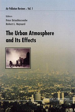 Couverture de l’ouvrage The urban atmosphere and its effects (Air pollution reviews, 1)