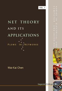 Couverture de l’ouvrage Net theory and its applications. Flows in networks (Series in electrical & computer engineering, vol. 1)
