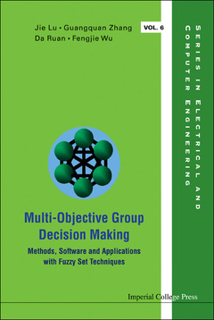 Couverture de l’ouvrage Multi-objective group decision making with CD-ROM (Series in electrical & computer engineering, Vol. 6)