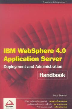Couverture de l’ouvrage IBM WebSphere 4.0 application server deployment and administration Handbook (Programmer to programmer)