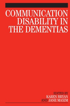 Couverture de l’ouvrage Communication Disability in the Dementias