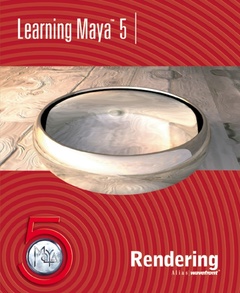 Couverture de l’ouvrage Learning maya 5 : rendering with CD-ROM