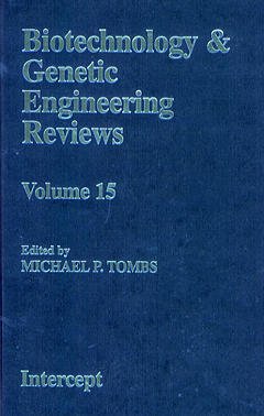 Couverture de l'ouvrage Biotechnology and genetic engineering reviews vol. 15
