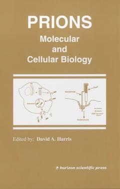 Couverture de l’ouvrage Prions, molecular and cellular biology