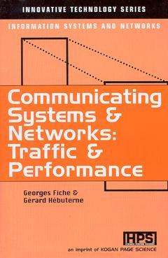 Couverture de l’ouvrage Communicating systems & networks : Traffic & performance