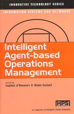 Cover of the book Intelligent agent-based operations management (Innovative technology series)