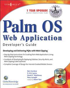 Couverture de l’ouvrage Palm OS web application developers guide including PQA and web clipping (with CD ROM)