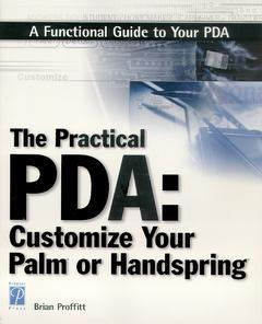Couverture de l’ouvrage Practical PDA : customize your palm or handspring