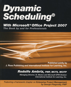 Couverture de l’ouvrage Dynamic scheduling with Microsoft Office project 2007