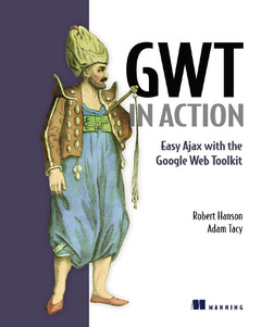 Cover of the book GWT in Action:Easy Ajax with the Google Web Toolkit