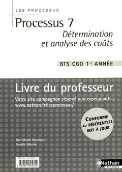 Couverture de l’ouvrage Processus 7 BTS CGO 1: détermination et analyse des coùts (les processus) professeur 2008