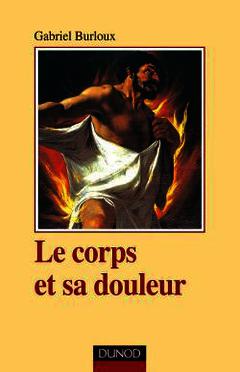 Cover of the book Le corps et sa douleur - Hystérie, hypocondrie, névrose