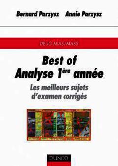 Couverture de l’ouvrage Best of analyse 1° année : les meilleurs sujets d'examen corrigés (Sciences Sup)