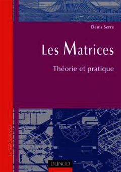 Couverture de l’ouvrage Les Matrices - Théorie et pratique