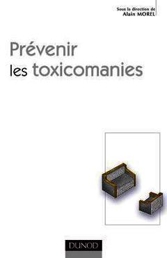 Cover of the book Prévenir les toxicomanies