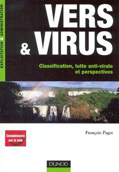 Cover of the book Vers et virus : classification, lutte anti-virale et perspectives