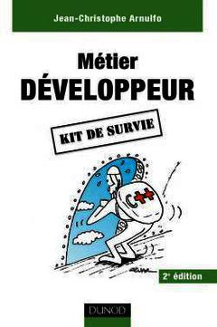 Cover of the book Métier : développeur. Kit de survie