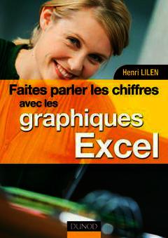 Cover of the book Faites parler les chiffres avec les graphiques Excel - Livre+compléments en ligne