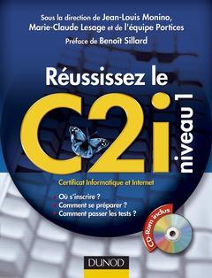 Couverture de l’ouvrage Réussissez le C2i niveau 1 (avec CD-ROM)