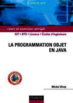 Cover of the book La programmation objet en Java - Cours et exercices corrigés - Livre+compléments en ligne