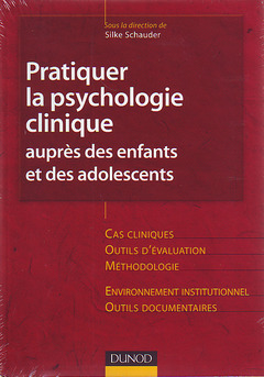 Couverture de l’ouvrage Pratiquer la psychologie clinique auprès des enfants et des adolescents